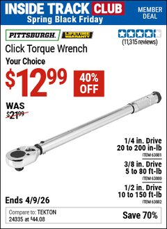 Harbor Freight Coupon PITTSBURGH PRO CLICK TORQUE WRENCH Lot No. 63880/63881/63882 Valid: 12/31/69 - 4/9/26 - $12.99