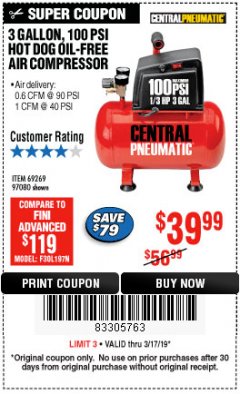 Harbor Freight Coupon 3 GALLON, 100 PSI HOT DOG OIL-FREE AIR COMPRESSOR Lot No. 69269/97080 Expired: 3/17/19 - $39.99