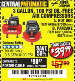 Harbor Freight Coupon 3 GALLON, 100 PSI HOT DOG OIL-FREE AIR COMPRESSOR Lot No. 69269/97080 Expired: 10/14/19 - $39.99