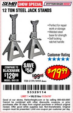 Harbor Freight Coupon 12 TON HEAVY DUTY STEEL JACK STANDS Lot No. 61599/34924 Expired: 11/24/19 - $79.99