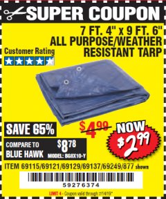 Harbor Freight Coupon 7' 4" X 9' 6" ALL PURPOSE/WEATHER RESISTANT TARP Lot No. 69115/69121/69129/69137/69249/877 Expired: 7/14/19 - $2.99