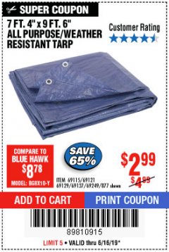 Harbor Freight Coupon 7' 4" X 9' 6" ALL PURPOSE/WEATHER RESISTANT TARP Lot No. 69115/69121/69129/69137/69249/877 Expired: 6/16/19 - $2.99