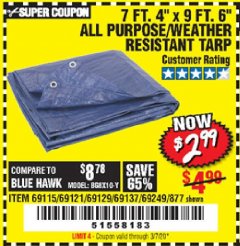 Harbor Freight Coupon 7' 4" X 9' 6" ALL PURPOSE/WEATHER RESISTANT TARP Lot No. 69115/69121/69129/69137/69249/877 Expired: 3/7/20 - $2.99