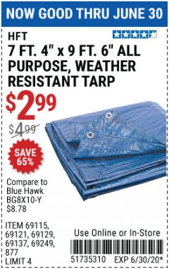 Harbor Freight Coupon 7' 4" X 9' 6" ALL PURPOSE/WEATHER RESISTANT TARP Lot No. 69115/69121/69129/69137/69249/877 Expired: 6/30/20 - $2.99