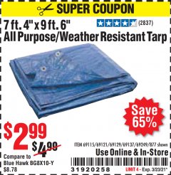 Harbor Freight Coupon 7' 4" X 9' 6" ALL PURPOSE/WEATHER RESISTANT TARP Lot No. 69115/69121/69129/69137/69249/877 Expired: 3/23/21 - $2.99