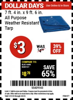 Harbor Freight Coupon 7' 4" X 9' 6" ALL PURPOSE/WEATHER RESISTANT TARP Lot No. 69115/69121/69129/69137/69249/877 Expired: 2/6/22 - $3