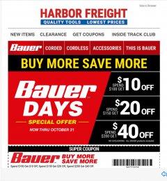 Harbor Freight Coupon ANY BAUER Lot No. 63528/63531/63527/63629/63441/63444/63437/63440/63436/63439/63445/63433/63443/63447/63630/63529/63530/63631/63910/63628/63911/63907/63634/63632/64024/64025/64121/64072/64071/64063/64168/64120/63999/64146/64112/63988/64276/64288/64277/64472/64473/64482/649 Expired: 10/31/20 - $40