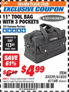 Harbor Freight ITC Coupon 11" TOOL BAG Lot No. 61168/35539/61835 Expired: 11/30/19 - $4.99