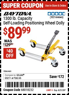 Harbor Freight Coupon DAYTONA 1300 LB. CAPACITY SELF-LOADING POSITIONING WHEEL DOLLY Lot No. 64601 Expired: 6/21/26 - $89.99
