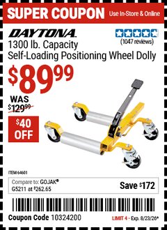 Harbor Freight Coupon DAYTONA 1300 LB. CAPACITY SELF-LOADING POSITIONING WHEEL DOLLY Lot No. 64601 Expired: 8/23/26 - $89.99