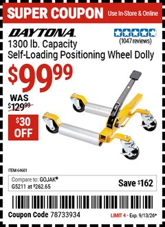 Harbor Freight Coupon DAYTONA 1300 LB. CAPACITY SELF-LOADING POSITIONING WHEEL DOLLY Lot No. 64601 Valid Thru: 9/13/26 - $99.99