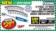 Harbor Freight Coupon 21 PIECE, 1/2" DRIVE SAE AND METRIC HIGH VISIBILITY CHROME SOCKET AND RATCHET SET Lot No. 64538 Expired: 6/1/19 - $29.99