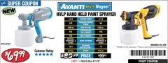 Harbor Freight Coupon AVANTI HVLP HAND HELD PAINT SPRAYER Lot No. 64934 Expired: 4/7/19 - $69.99