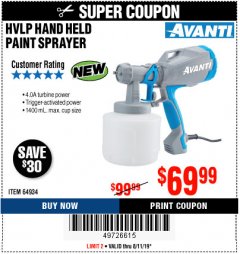 Harbor Freight Coupon AVANTI HVLP HAND HELD PAINT SPRAYER Lot No. 64934 Expired: 8/11/19 - $69.99