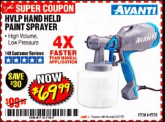 Harbor Freight Coupon AVANTI HVLP HAND HELD PAINT SPRAYER Lot No. 64934 Expired: 3/31/20 - $69.99