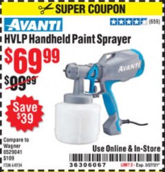 Harbor Freight Coupon AVANTI HVLP HAND HELD PAINT SPRAYER Lot No. 64934 Expired: 3/27/21 - $69.99