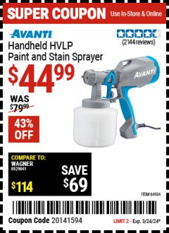 Harbor Freight Coupon AVANTI HVLP HAND HELD PAINT SPRAYER Lot No. 64934 Expired: 3/24/24 - $44.99