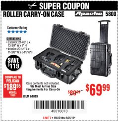 Harbor Freight Coupon APACHE 5800 ROLLER CARRY ON CASE Lot No. 64819 Expired: 8/25/19 - $69.99