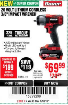 Harbor Freight Coupon BAUER 20 VOLT LITHIUM CORDLESS, 3/8" IMPACT WRENCH Lot No. 56124 Expired: 6/10/19 - $69.99