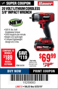 Harbor Freight Coupon BAUER 20 VOLT LITHIUM CORDLESS, 3/8" IMPACT WRENCH Lot No. 56124 Expired: 6/23/19 - $69.99