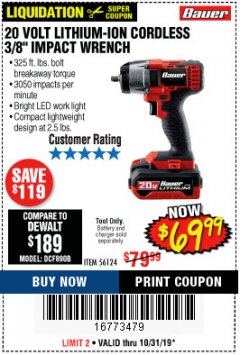 Harbor Freight Coupon BAUER 20 VOLT LITHIUM CORDLESS, 3/8" IMPACT WRENCH Lot No. 56124 Expired: 10/31/19 - $69.99