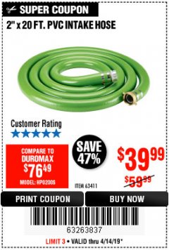 Harbor Freight Coupon 2" X 20 FT. PVC INTAKE HOSE Lot No. 63411 Expired: 4/14/19 - $39.99