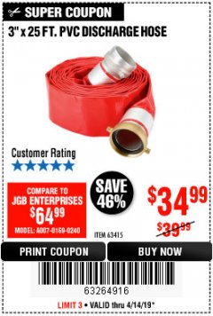 Harbor Freight Coupon 3" X 25 FT. PVC DISCHARGE HOSE Lot No. 63415 Expired: 4/14/19 - $34.99