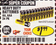 Harbor Freight Coupon HEAVY DUTY BATTERIES Lot No. 61273/61275/61675/68383/61274 Expired: 6/16/19 - $1.99