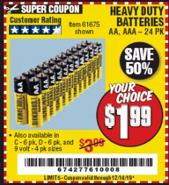 Harbor Freight Coupon HEAVY DUTY BATTERIES Lot No. 61273/61275/61675/68383/61274 Expired: 12/14/19 - $1.99
