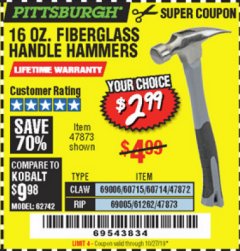 Harbor Freight Coupon 16 OZ. HAMMERS WITH FIBERGLASS HANDLE Lot No. 47872/69006/60715/60714/47873/69005/61262 Expired: 10/27/19 - $2.99