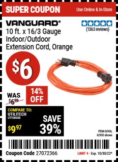 Harbor Freight Coupon 10FT.X16 GAUGE INDOOR/OUTDOOR EXTENSION CORD Lot No. 8857/62936/62935 Expired: 10/30/22 - $6