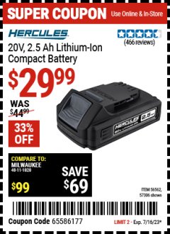 Harbor Freight Coupon HERCULES 20 VOLT, 2.5 AMP HOUR BATTERY Lot No. 56562 Expired: 7/16/23 - $29.99
