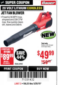 Harbor Freight Coupon BAUER 20 VOLT LITHIUM CORDLESS JET FAN BLOWER Lot No. 64942 Expired: 5/26/19 - $49.99