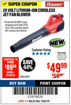 Harbor Freight Coupon BAUER 20 VOLT LITHIUM CORDLESS JET FAN BLOWER Lot No. 64942 Expired: 10/6/19 - $49.99