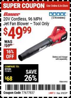 Harbor Freight Coupon BAUER 20 VOLT LITHIUM CORDLESS JET FAN BLOWER Lot No. 64942 Expired: 3/9/23 - $49.99