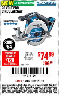 Harbor Freight Coupon HERCULES 20V CORDLESS 6-1/2 IN. CIRCULAR SAW Lot No. 64984 Expired: 12/1/19 - $74.99