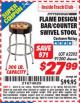 Harbor Freight ITC Coupon FLAME DESIGN BAR/COUNTER SWIVEL STOOL Lot No. 62202/91200 Expired: 1/31/16 - $27.99