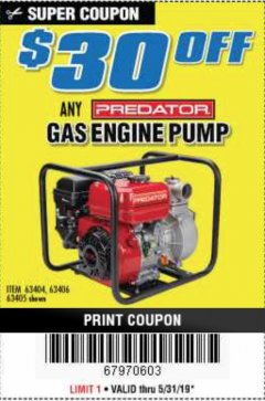 Harbor Freight Coupon $30 OFF ANY PREDATOR GAS ENGINE PUMP Lot No. 63404, 63406, 63405 Expired: 5/31/19 - $0
