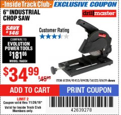 Harbor Freight ITC Coupon 6" INDUSTRIAL CHOP SAW Lot No. 56522, 61204, 69438, 61659 Expired: 11/26/19 - $34.99