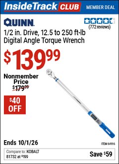 Harbor Freight Coupon QUINN 1/2 IN. DRIVE, 12.5 TO 250 FT-LB DIGITAL ANGLE TORQUE WRENCH Lot No. 64916 Valid: 12/31/69 - 10/1/26 - $139.99