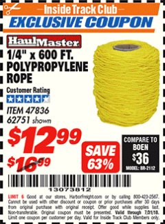 Harbor Freight ITC Coupon HAUL-MASTER 1/4 IN. X 600 FT. POLYPROPYLENE ROPE Lot No. 47836 Expired: 7/31/18 - $12.99