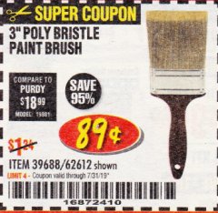 Harbor Freight Coupon 3" POLY BRISTLE PAINT BRUSH Lot No. 39688/62612 Expired: 7/31/19 - $0.89