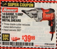 Harbor Freight Coupon BAUER 14 GAUGE, 5 AMP SWIVEL HEAD SHEARS Lot No. 64609 Expired: 7/31/19 - $39.99