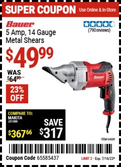 Harbor Freight Coupon BAUER 5 AMP, 14 GAUGE METAL SHEARS Lot No. 64609 Expired: 7/16/23 - $49.99
