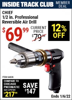 Harbor Freight ITC Coupon CHIEF 1/2" PROFESSIONAL REVERSIBLE AIR DRILL Lot No. 64636 Expired: 1/6/22 - $69.99