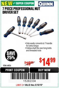 Harbor Freight Coupon QUINN 7 PIECE PROFESSIONAL NUT DRIVER SET Lot No. 64826 Expired: 6/10/19 - $14.99