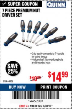 Harbor Freight Coupon QUINN 7 PIECE PROFESSIONAL NUT DRIVER SET Lot No. 64826 Expired: 6/30/19 - $14.99