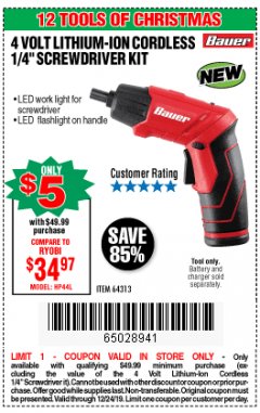 Harbor Freight Coupon BAUER 4 VOLT LITHIUM CORDLESS 1/4" SCREWDRIVER KIT Lot No. 64313 Expired: 12/24/19 - $5