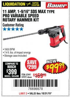 Harbor Freight Coupon 11 AMP, 1-9/16" SDS MAX TYPE PRO VARIABLE SPEED ROTARY HAMMER KIT Lot No. 64425 Expired: 10/31/19 - $99.99
