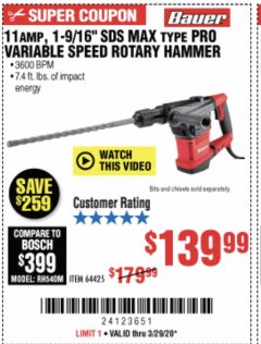 Harbor Freight Coupon 11 AMP, 1-9/16" SDS MAX TYPE PRO VARIABLE SPEED ROTARY HAMMER KIT Lot No. 64425 Expired: 3/29/20 - $139.99